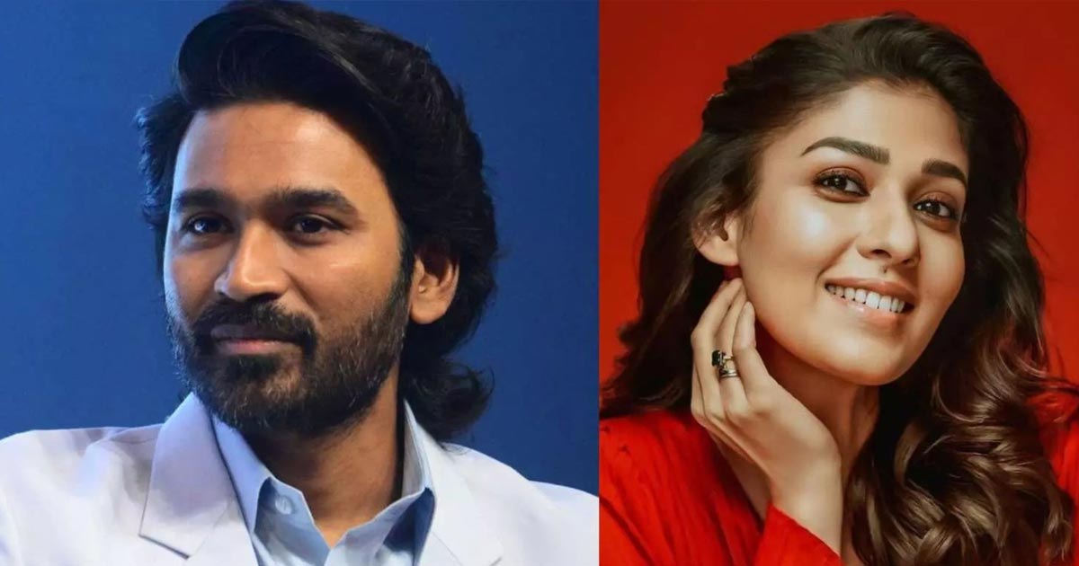 নয়নতারার বিরুদ্ধে ধানুশের মামলা
